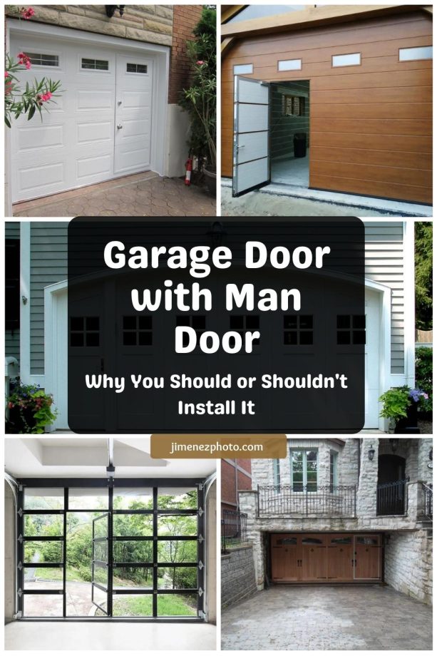 Garage Door with Man Door: Why You Should or Shouldn't Install It